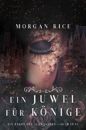 [A Throne for Sisters 05] • Ein Juwel für Könige